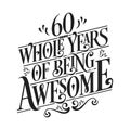 60 Years Birthday and 60 years Anniversary Celebration Typo