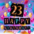 23 years celebration. Happy Birthday greeting card