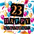 23 years celebration. Happy Birthday greeting card