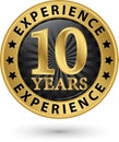 10 years experience gold label, vector Royalty Free Stock Photo