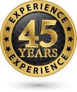 45 years experience gold label, vector Royalty Free Stock Photo