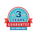 3 Years Guarantee 100% Money Back - concept badge logo design. Warranty emblem sign. Vector illustration