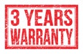 3 YEARS WARRANTY, words on red rectangle stamp sign