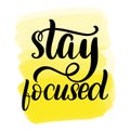 Lettering stay focused