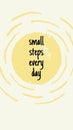 Yellow Abstract Small Steps Every Day Quote Instagarm Story
