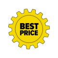 Yellow cartoon gear with words `Best Price`