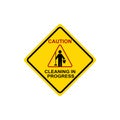 Yellow sign caution cleaning in progress isolated. Vector illustration.