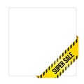 Yellow caution tape with words `Super Sale`, corner label