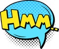 Yellow hmm text sitting inside a light blue speech bubble featuring a halftone pattern, conveying doubt and confusion in Royalty Free Stock Photo