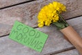 Yellow jerusalem artichoke flowers and good morning note.