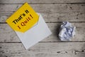 Yellow notepad with text - That's it, I quit with envelope and crumpled paper background. Royalty Free Stock Photo