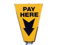 Yellow pay here signboard