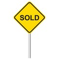Yellow road sign with word Sold on white background