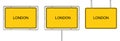 Yellow road signs with LONDON on white background