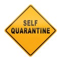 Self Quarantine Sign