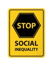 Yellow sign stop social inequality discrimination