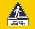 yellow sticker caution step. flat vector illustration Royalty Free Stock Photo