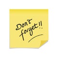 Yellow sticky note with DonÃÂ´t forget message isolated