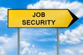Yellow street concept job security sign Royalty Free Stock Photo