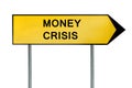 Yellow street concept money crisis sign