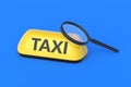 Yellow taxi sign near magnifier. Carrier search. Research of the passenger transportation market