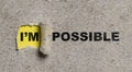 Yellow torn paper with I\'m possible wording , Positive thinking mindset and human inspiration development concept Royalty Free Stock Photo