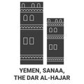 Yemen, Sanaa, The Dar Alhajar travel landmark vector illustration Royalty Free Stock Photo