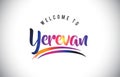 Yerevan Welcome To Message in Purple Vibrant Modern Colors.