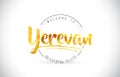 Yerevan Welcome To Word Text with Handwritten Font and Golden Te