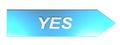 YES on blue arrow - 3D rendering Royalty Free Stock Photo