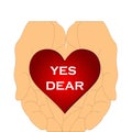 Hands holding a heart shape with the words yes dear Royalty Free Stock Photo