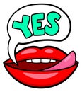 Yes fashion sticker. Sexy lips speech bubble
