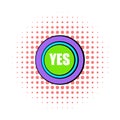 Yes green button icon, comics style Royalty Free Stock Photo