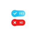 Yes and no button. Acceptance and rejection sign. Vector on isolated white background. EPS 10