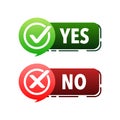 Yes and No button. Approved and Rejected. Yes no in speech bubble. Check marks. Royalty Free Stock Photo