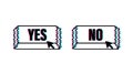 Yes and No button. Feedback concept. Positive feedback concept. Choice button glitch icon. Vector stock illustration. Royalty Free Stock Photo