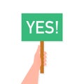 Yes sign placard hand great design for any purposes