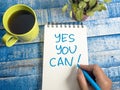 Yes You Can, Motivational Words Quotes Concept Royalty Free Stock Photo