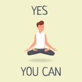 Yes you can flat vector illustration. Young man levitating and meditating sitting in lotus pose, practicing yoga Royalty Free Stock Photo