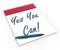 Yes You Can! Notebook Shows Positive Incentive