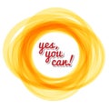 Yes You Can - Text In The Solar Circle. Motivational Quotes