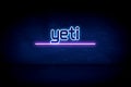 Yeti - blue neon announcement signboard