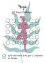 Yoga daily challenge. Personal 30 days tracker printable template. Vertical page A4 A5. Vector illustration of paper sheet for