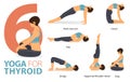 6 Yoga poses or asana posture for workout in Yoga for Thyroid concept. Women exercising for body stretching. Fitness infographic.