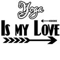 Yoga is My Love motivation banner.