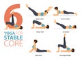 6 Yoga poses or asana posture for workout in stable core concept. Women exercising for body stretching. Fitness infographic.