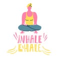 Yoga vector lettering. Inhale, exhale. Sitting man, balance