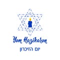 Memorial day Israel. translation from Hebrew: Yom Hazikaron - Israel`s Memorial Day