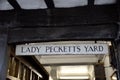 A Sign for Lady Peckett\'s Yard, a medievel alley way in York. York, UK. May 25, 2023.