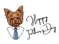 Yorkshire terrier dad. Fathers day greeting card. Shirt, Necktie, Tie. Fathers day symbols. Dad greeting. Cute dog. Vector. Royalty Free Stock Photo